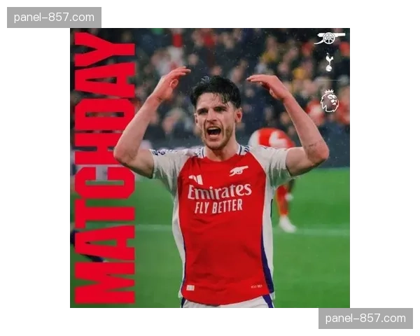 北伦敦德比前瞻:热刺新主场迎战阿森纳,争冠与争四关键战 北伦敦德比前瞻:热刺新主场迎战阿森纳,争冠与争四关键战